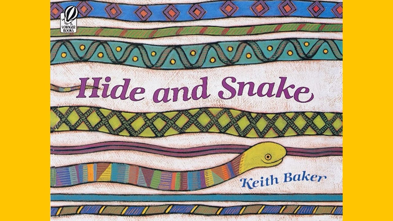 Hide and Snake by Keith Baker // READ ALOUD