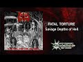 Fatal torture  savage depths of hell full album 2023  thrash metal death metal