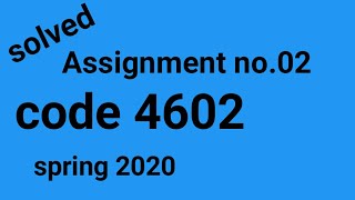 aiou solved Assignment code 4602 spring 2020