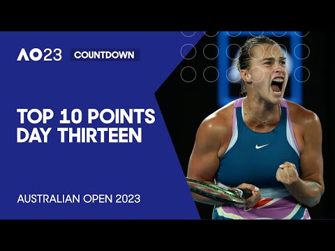 Top 10 points | day 13 | australian open 2023