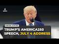 Trump marks America250 with Independence Day speech at Mount Rushmore
