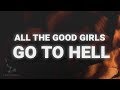 Billie Eilish All The Good Girls Go To Hell Lyrics Billie Eilish All The Good Girls Go To Hell Lyrics