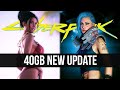 Cyberpunk 2077 Just Got a 40GB New Update image