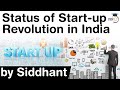 Start Up Revolution in India - How successful is Start Up India initiative? #UPSC #IAS