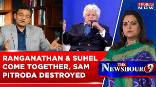 Suhel Seth, Anand Ranganathan Come Together, Hit Sam Pitroda Out Of The Park Over 