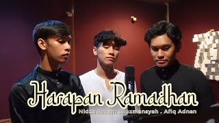 Harapan Ramadhan - Raihan ft. Man Bai | Cover by Razmansyah, Afiq Adnan & Nidza Afham
