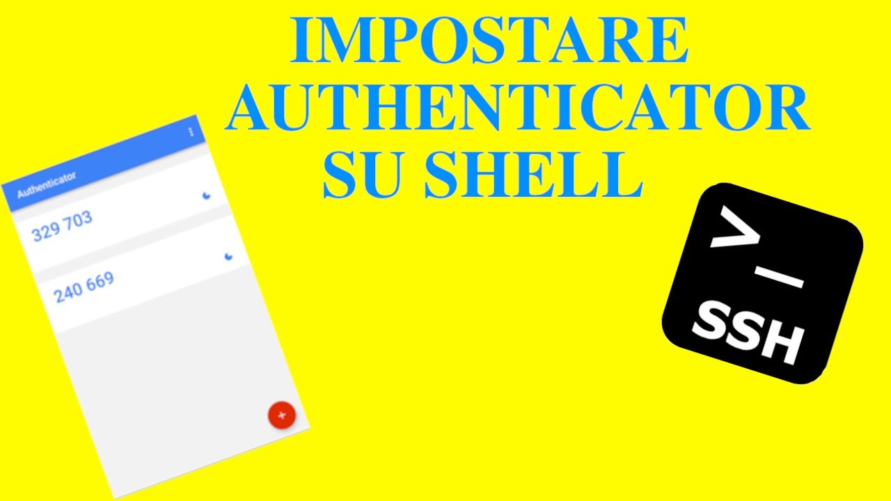 Come Impostare Google Authenticator su SSH - YouTube