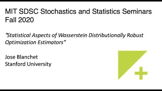 Stochastics and Statistics Seminar - Jose Blanchet