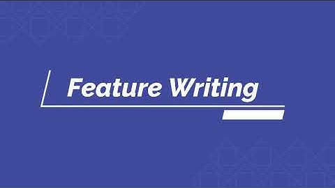 Feature Writing  |  AIOU 430/5623 | Mass Communication | Lecture Urdu