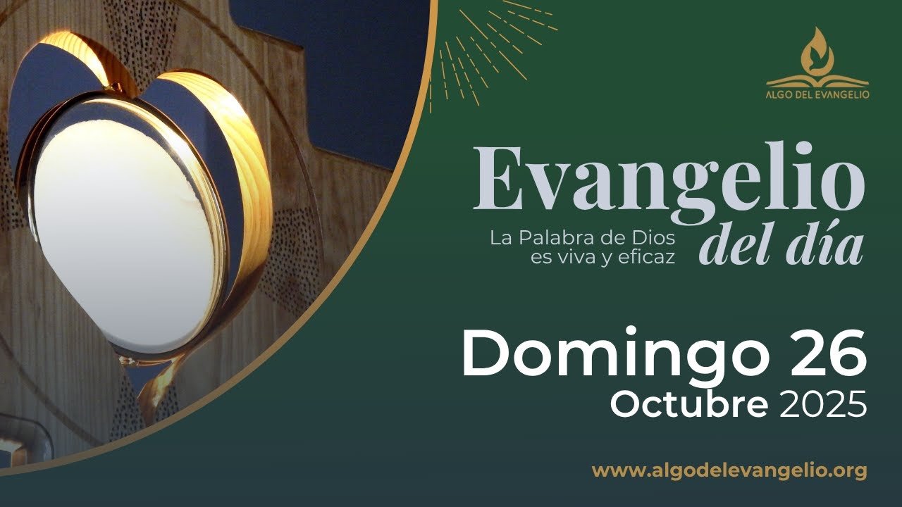 Evangelio de hoy l 26 de octubre de 2025 l XXX Domingo durante el año ...