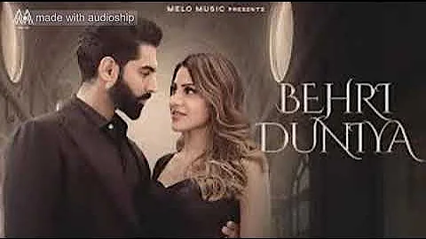 Behri Duniya - Afsana Khan audio song