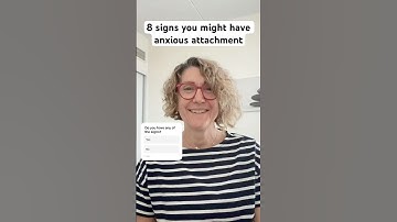 8 Signs You Might Have Anxious Attachment