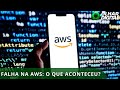 Falha grave na AWS derruba parte da WEB