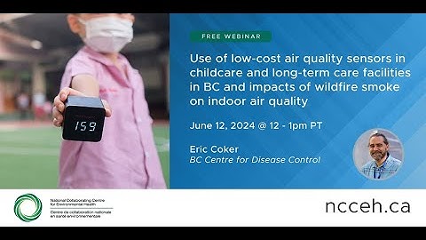 Use of low-cost air quality sensors and impacts of wildfire smoke on indoor air quality