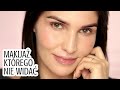 ✨ MAKIJAŻ, KTÓRY WYGLĄDA JAK SKÓRA | Prawdziwy Makeup No-Makeup ✨