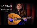 Sargam sacred world music compositions extracts part 1