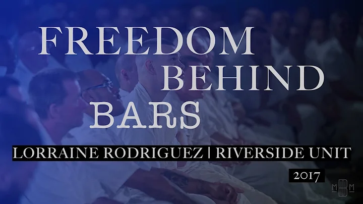 Freedom Behind Bars | Lorraine Rodriguez | Riversi...