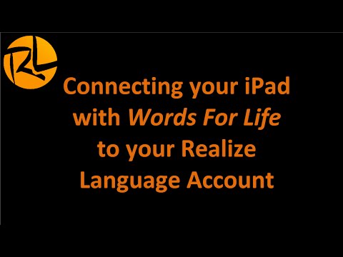 Words For Life for iPad and Realize Language connection