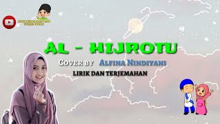 AL HIJROTU - Cover by Alfina Nindiyani (Lirik Arab, Latin & Terjemahan)