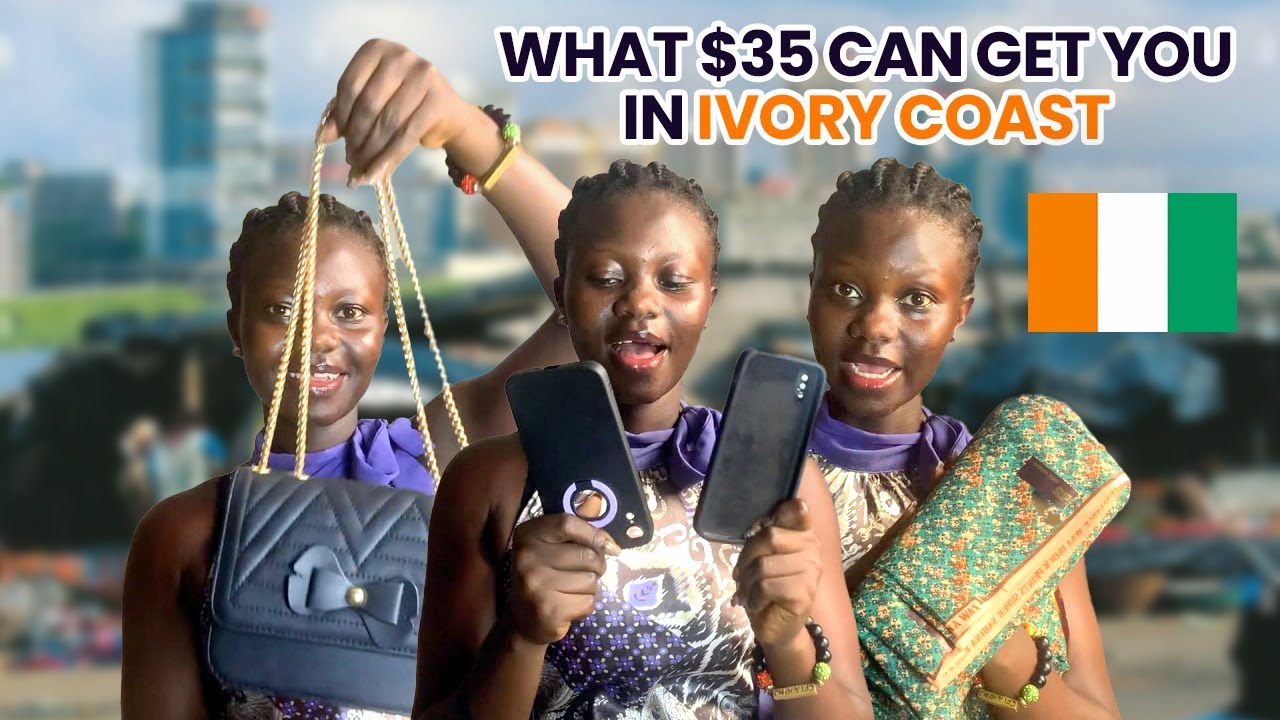 What $35 Can Get You In Ivory Coast/ Cote d'Ivoire || Affordable Items In Ivory Coast