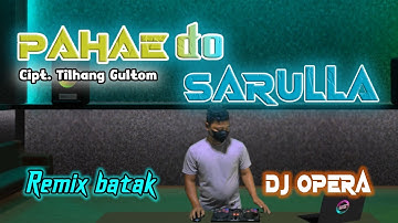 DJ BATAK PAHAE DO SARULLA  REMIX BY Wanrifal Sinurat