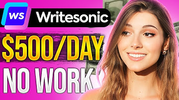 How to Make $500/Day with Writesonic for Free
