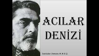 Acılar Denizi Ümit Yaşar Oğuzcan Şiiri Mustafa Murat Güngörün Nefesinden