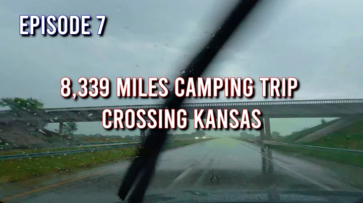 3,339 miles camping trip, crossing Kansas, Episode 7