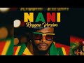 Diamond Platnumz Nani Reggae Version Official Audio Next Gen Music