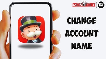 How To Change Account Name on Monopoly Go