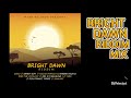 Bright dawn riddim march 2022 nixon mega records  mix