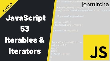 Curso JavaScript: 53. Iterables & Iterators - #jonmircha