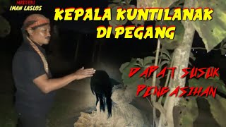 MENARIK RAMBUT & MENGELUS KEPALA KUNTILANAK YANG NANGIS