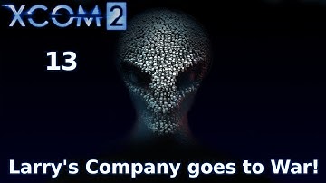 Xcom 2! Ep 13 "Cutting it Close"