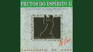 Video thumbnail of "Daniel Souza - Santuário de Deus (Ao Vivo)"