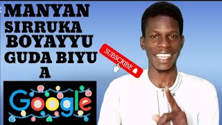 MANYAN SIRRYKA BOYAYYU GUDA  BIYU (2) A KAN GOOGLE MASU BURGEWA. screenshot 4