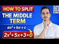 Split the Middle Term – Easy Method 🔥