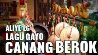 Video thumbnail of "Lagu Gayo: Canang Berok - Aliye LG"