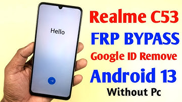 [2025 New Solution Without Pc] Realme C53 FRP Bypass Android 13 | Realme C53 (RMX3760) Google Bypass