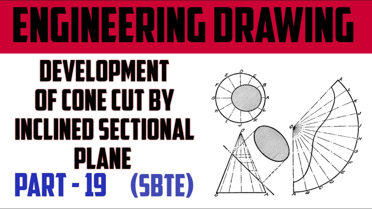 Development of Cone cut by inclined sectional plane | Part-19 ...