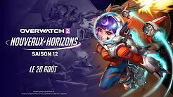 Saison 12 : bande-annonce officielle de Nouveaux Horizons | Overwatch 2