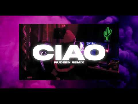 "CIAO" - RUDEEN (Remix) [Original by Joe Flizzow, MK, Jay Park] #CIAO REMIX