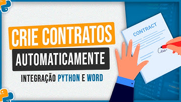 Integração do Python com Word - Como Criar Contratos Automaticamente