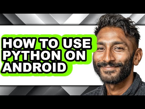 How to Use Python on Android (easy Method)