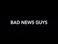 Bad News 2 