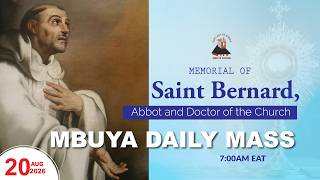 MEMORIAL OF SAINT BERNARD ABBOT AND DOCTOR OF THE CHURCH Daily TV Mass 20th Aug 2026
