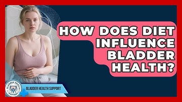 How Does Diet Influence Bladder Health? | Bladder Health Support News