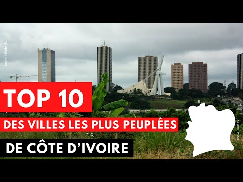 Les villes les plus peuplées de Côte d’Ivoire (top 10)