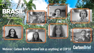 Webinar: Carbon Brief’s second ‘ask us anything’ at COP30