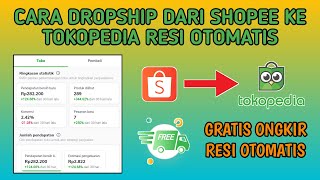 Terbaru Cara Dropship Dari Shopee Ke Tokopedia Resi Otomatis 2021